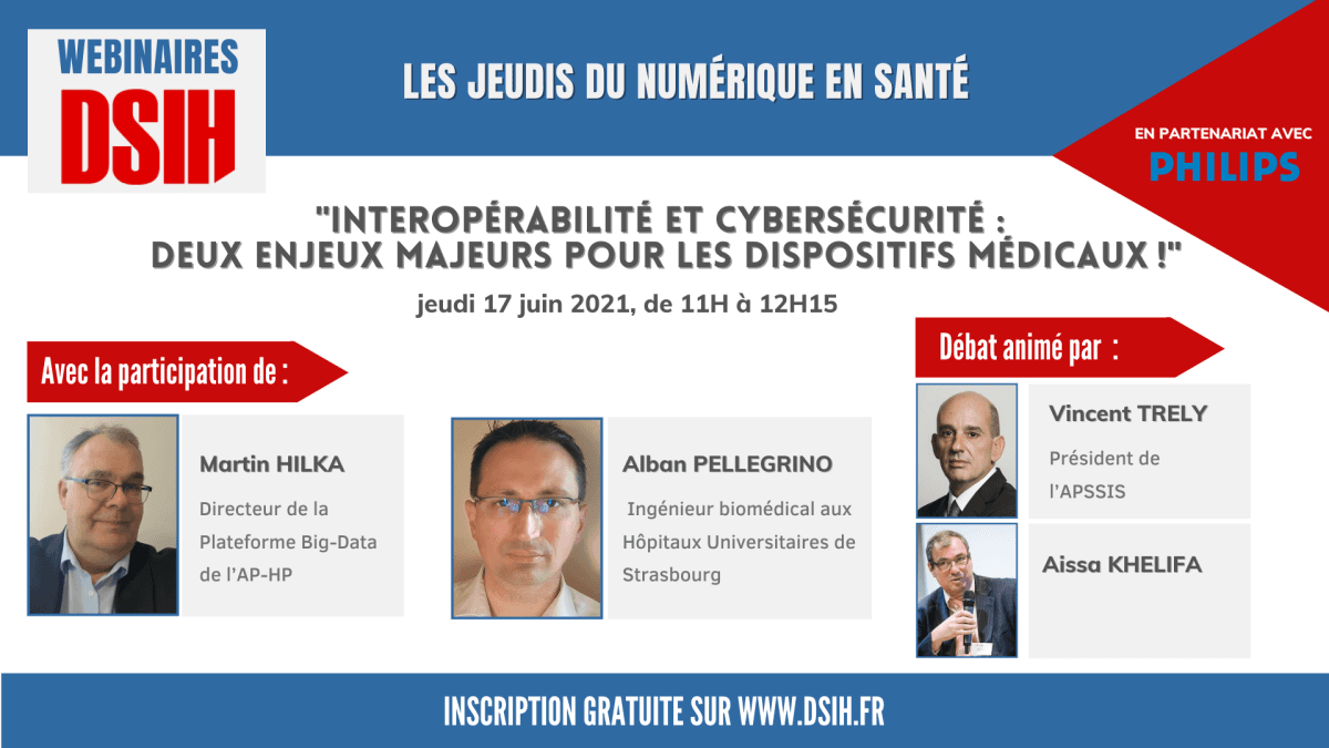 Illustration Webinaire DSIH « Interopérabilité et cybersécurité : deux enjeux majeurs pour les dispositifs médicaux !»