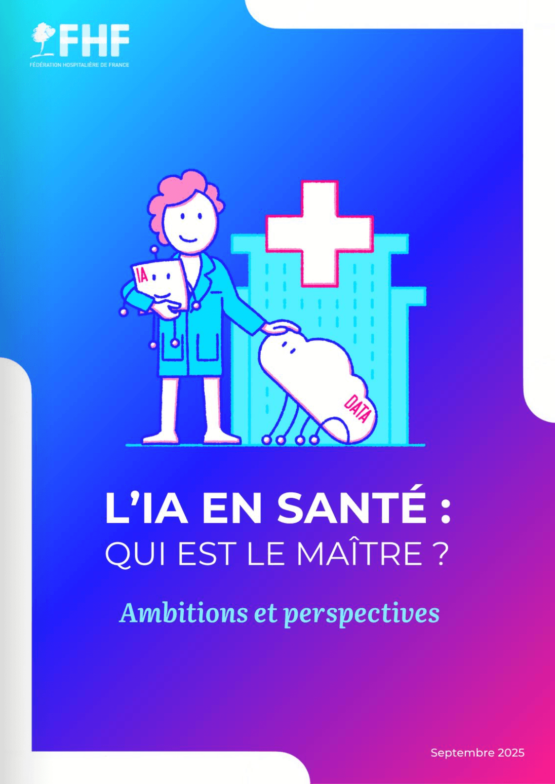 Illustration IA et santé : la FHF publie un livre blanc stratégique pour structurer l’innovation